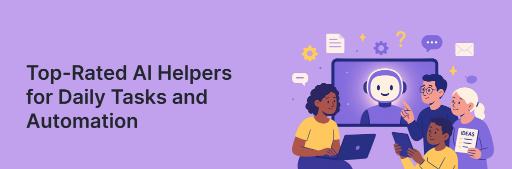 Top-Rated AI Helpers for Daily Tasks and Automation. Article by Launch Assist.